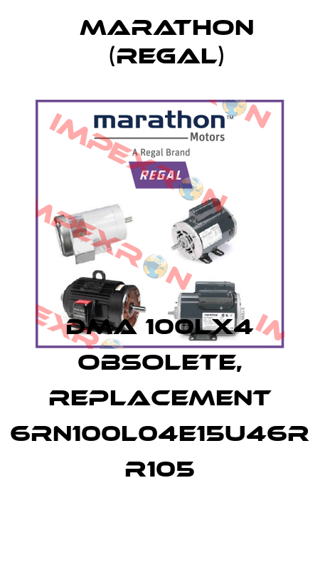 DMA 100LX4 obsolete, replacement 6RN100L04E15U46R R105 Marathon (Regal)