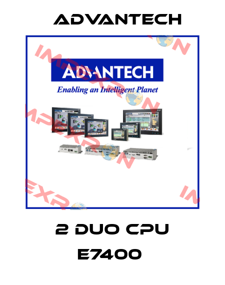 2 DUO CPU E7400  Advantech