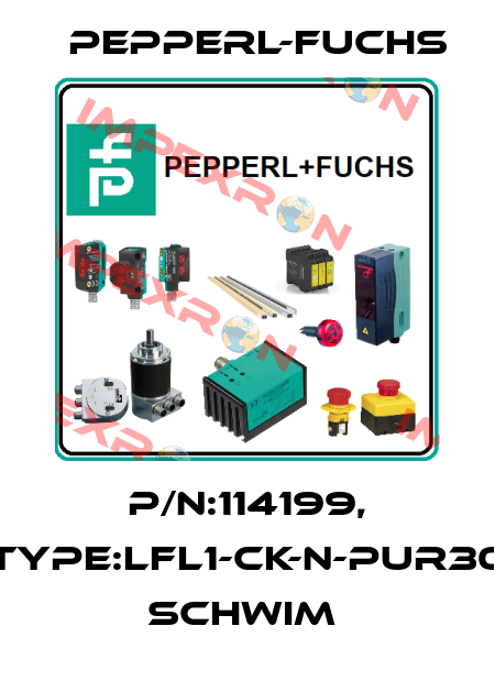 P/N:114199, Type:LFL1-CK-N-PUR30         Schwim  Pepperl-Fuchs
