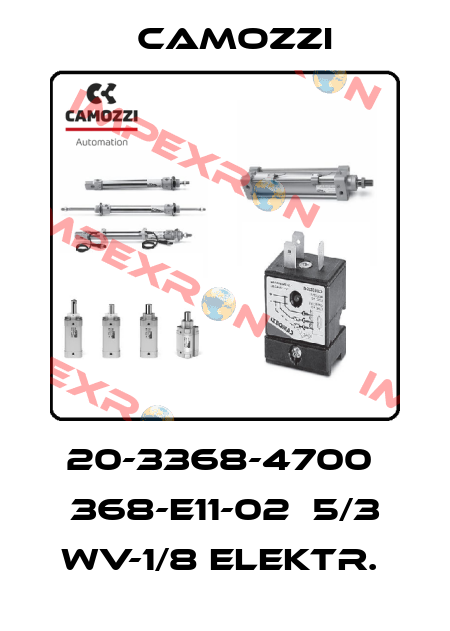 20-3368-4700  368-E11-02  5/3 WV-1/8 ELEKTR.  Camozzi
