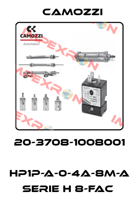 20-3708-1008001  HP1P-A-0-4A-8M-A SERIE H 8-FAC  Camozzi