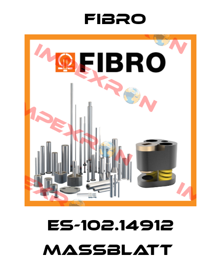ES-102.14912 MASSBLATT  Fibro