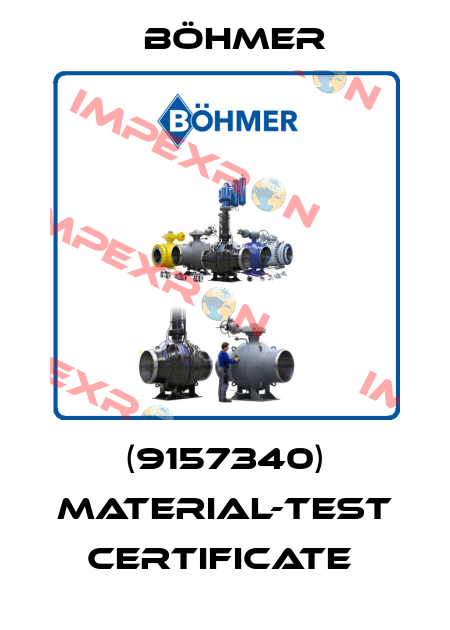 (9157340) MATERIAL-TEST CERTIFICATE  Böhmer
