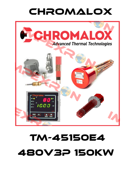 TM-45150E4 480V3P 150KW  Chromalox