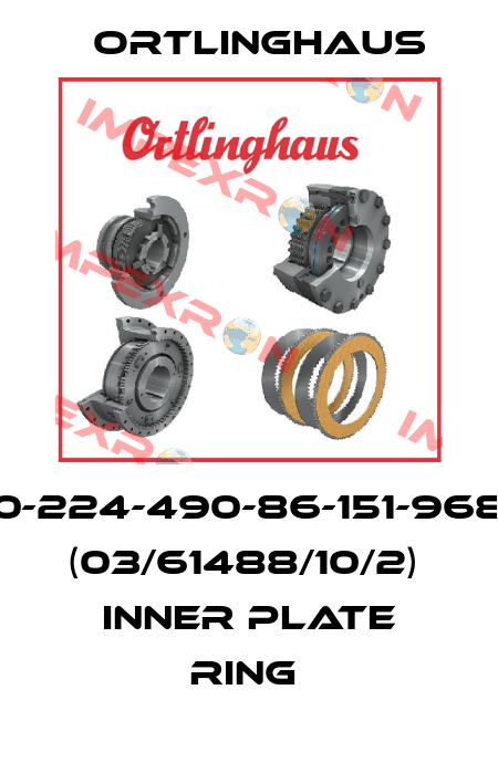 0-224-490-86-151-968 (03/61488/10/2)  INNER PLATE RING  Ortlinghaus