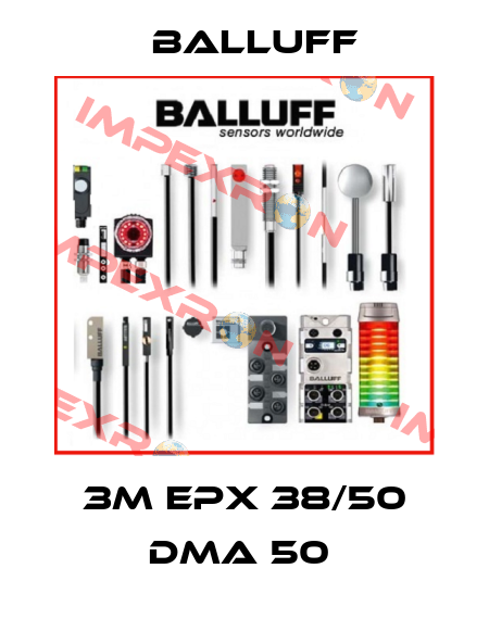 3M EPX 38/50 DMA 50  Balluff