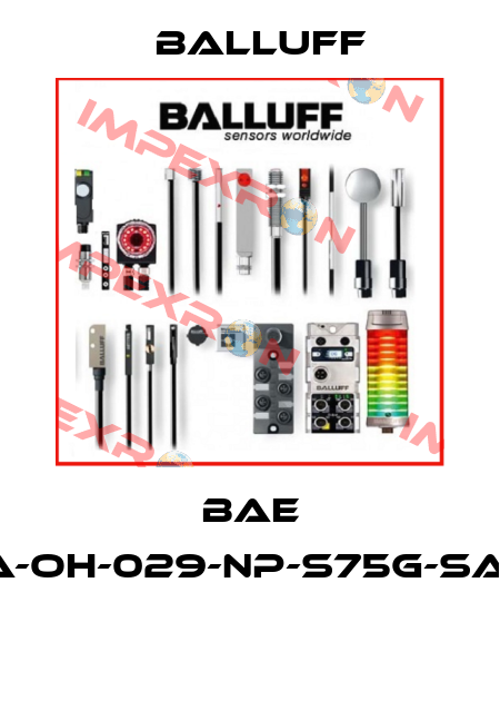 BAE SA-OH-029-NP-S75G-SA16  Balluff