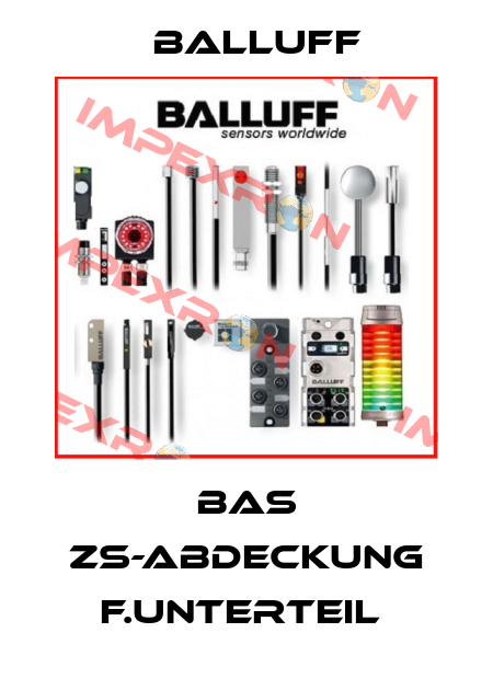 BAS ZS-ABDECKUNG F.UNTERTEIL  Balluff