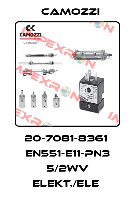 20-7081-8361  EN551-E11-PN3 5/2WV ELEKT./ELE  Camozzi