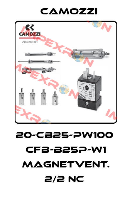 20-CB25-PW100  CFB-B25P-W1 MAGNETVENT. 2/2 NC  Camozzi