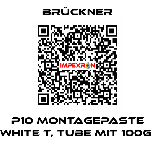 P10 Montagepaste White T, Tube mit 100g  Brückner