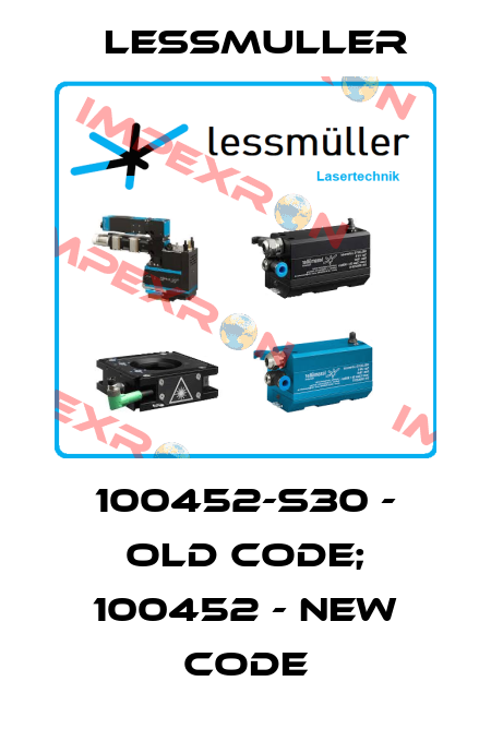 100452-S30 - old code; 100452 - new code LESSMULLER