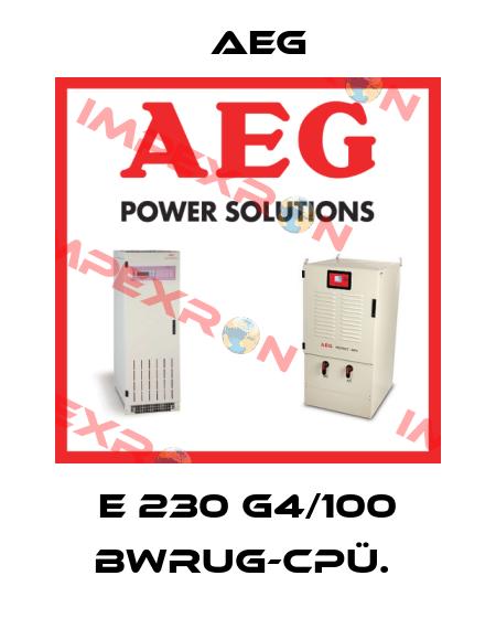E 230 G4/100 BWrug-CPü.  AEG