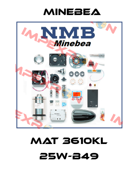 MAT 3610KL 25W-B49 Minebea