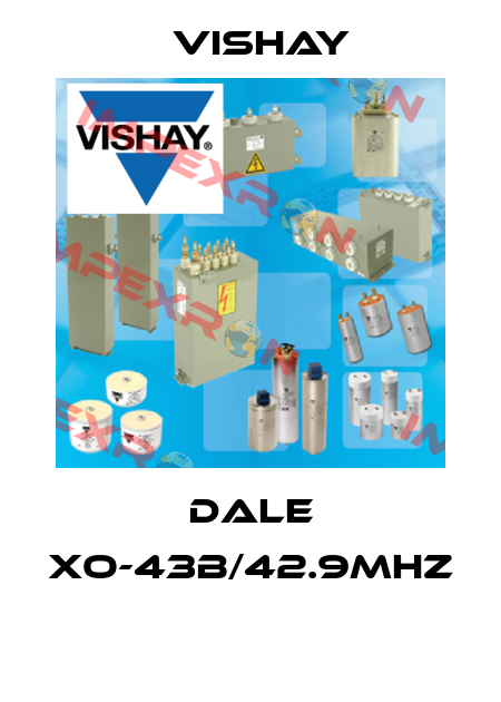 DALE XO-43B/42.9MHz  Vishay