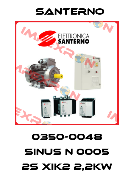 0350-0048 SINUS N 0005 2S XIK2 2,2KW Santerno