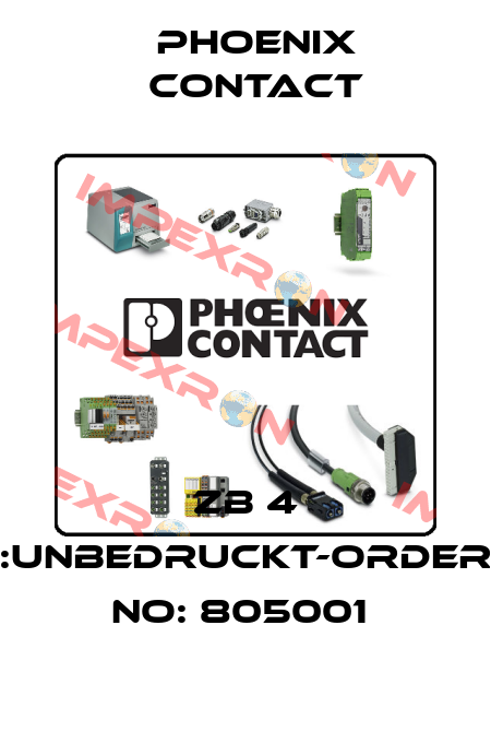 ZB 4 :UNBEDRUCKT-ORDER NO: 805001  Phoenix Contact
