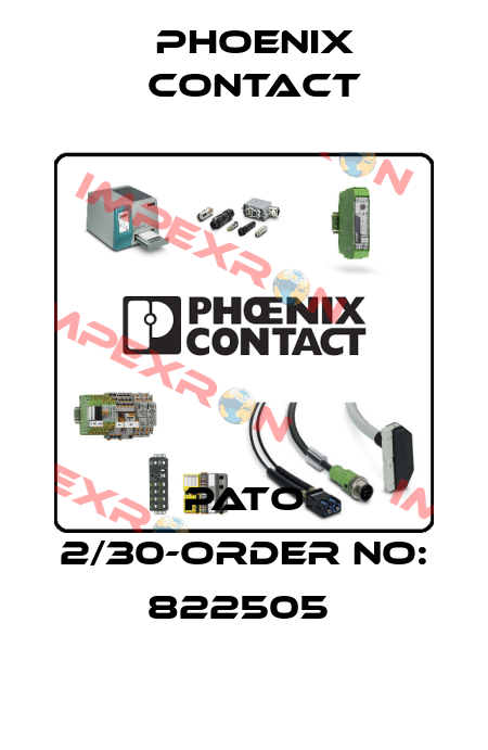 PATO 2/30-ORDER NO: 822505  Phoenix Contact