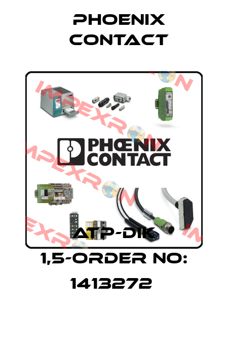 ATP-DIK 1,5-ORDER NO: 1413272  Phoenix Contact