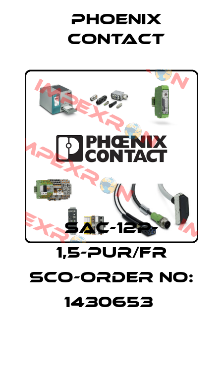 SAC-12P- 1,5-PUR/FR SCO-ORDER NO: 1430653  Phoenix Contact