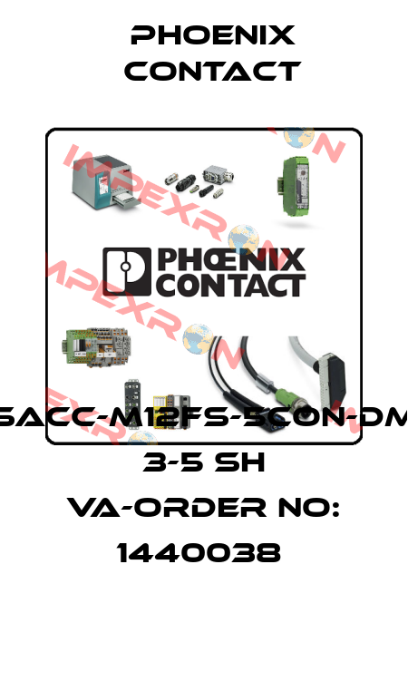 SACC-M12FS-5CON-DM 3-5 SH VA-ORDER NO: 1440038  Phoenix Contact