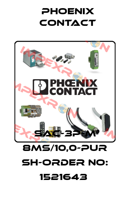 SAC-3P-M 8MS/10,0-PUR SH-ORDER NO: 1521643  Phoenix Contact