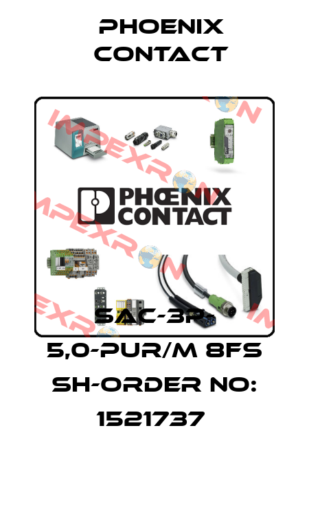 SAC-3P- 5,0-PUR/M 8FS SH-ORDER NO: 1521737  Phoenix Contact