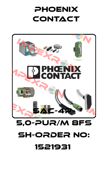 SAC-4P- 5,0-PUR/M 8FS SH-ORDER NO: 1521931  Phoenix Contact