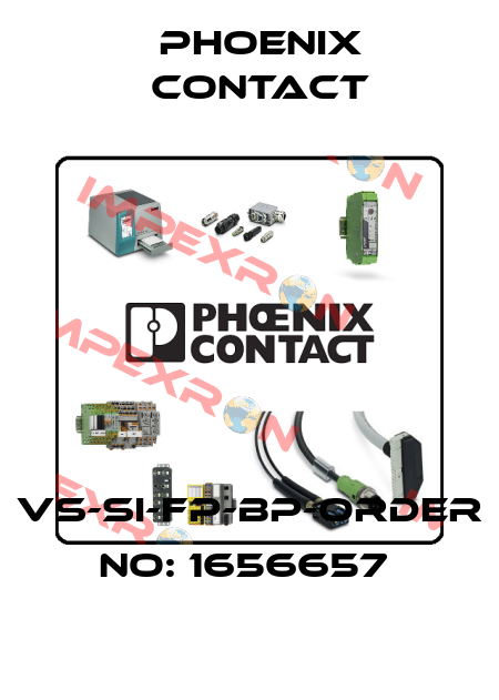 VS-SI-FP-BP-ORDER NO: 1656657  Phoenix Contact