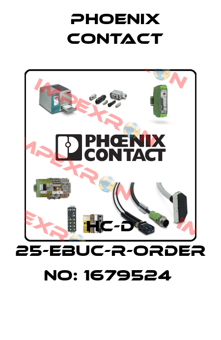 HC-D 25-EBUC-R-ORDER NO: 1679524  Phoenix Contact