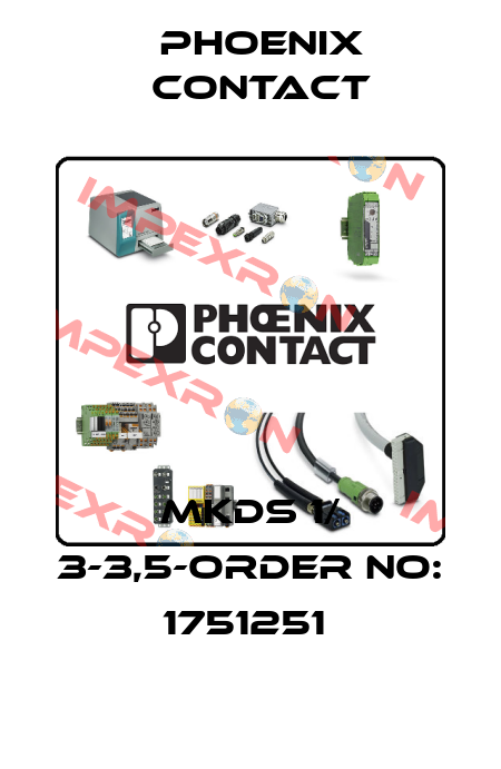 MKDS 1/ 3-3,5-ORDER NO: 1751251  Phoenix Contact