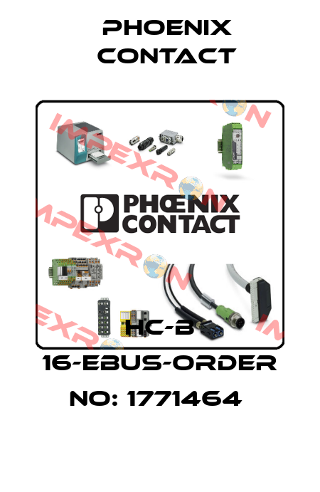 HC-B 16-EBUS-ORDER NO: 1771464  Phoenix Contact