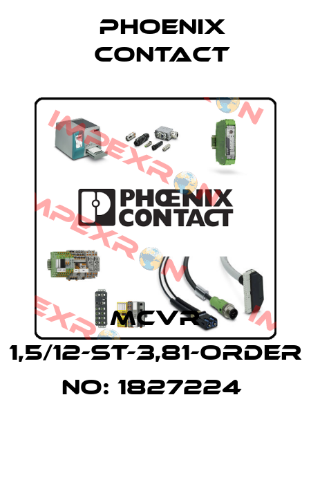 MCVR 1,5/12-ST-3,81-ORDER NO: 1827224  Phoenix Contact