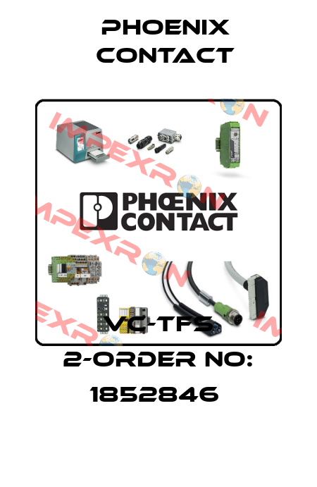 VC-TFS 2-ORDER NO: 1852846  Phoenix Contact