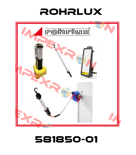 581850-01  Rohrlux