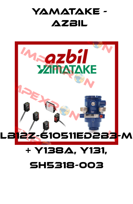 KFLB12Z-610511ED2B3-M79 + Y138A, Y131, SH5318-003 Yamatake - Azbil