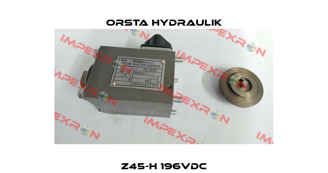 Z45-H 196VDC Orsta Hydraulik