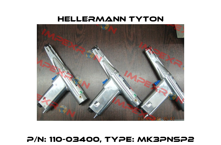 P/N: 110-03400, Type: MK3PNSP2 Hellermann Tyton