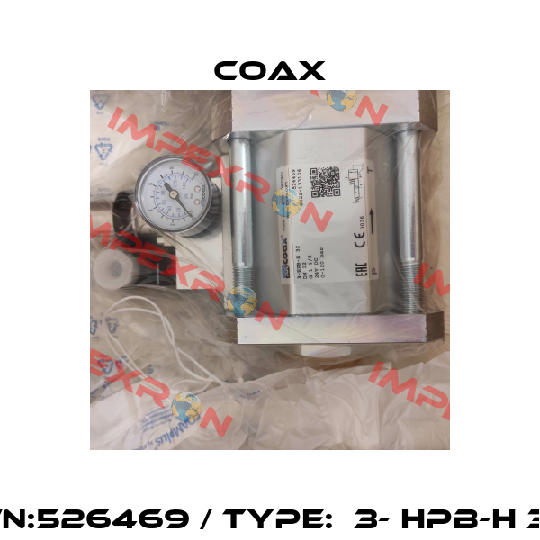 S/N:526469 / TYPE:  3- HPB-H 32 Coax