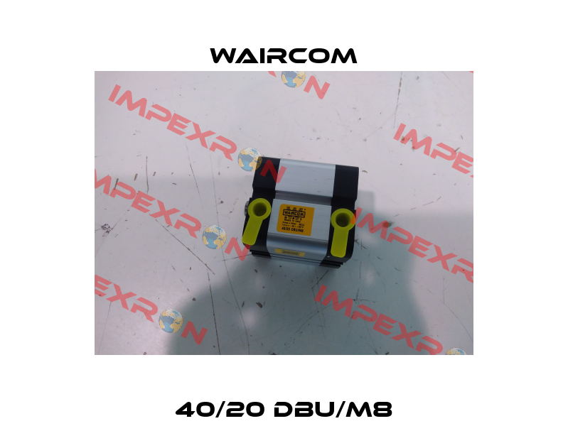 40/20 DBU/M8 Waircom
