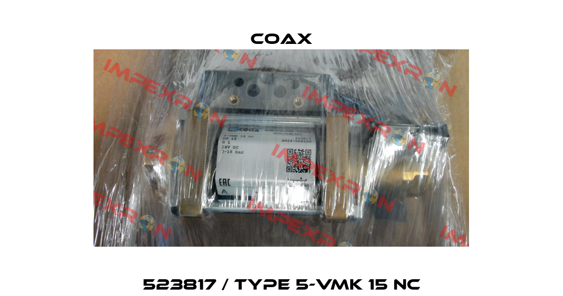 523817 / Type 5-VMK 15 NC Coax