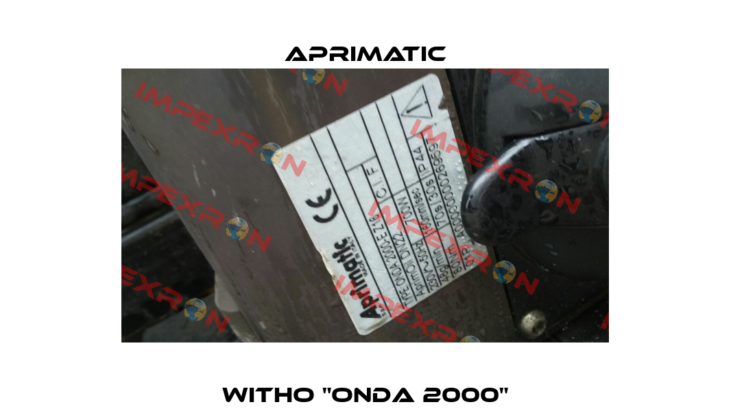 WITHO "ONDA 2000" Aprimatic