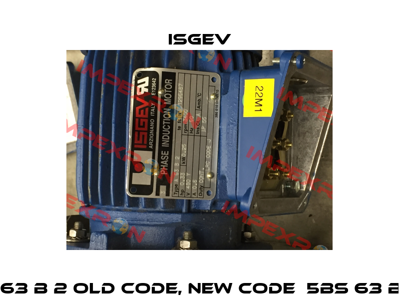 A 63 B 2 old code, new code  5BS 63 B2  Isgev