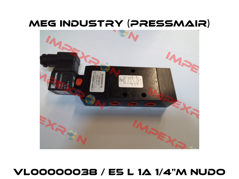 VL00000038 / E5 L 1A 1/4"M NUDO Meg Industry (Pressmair)