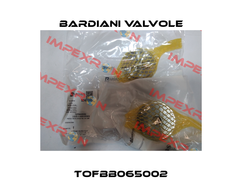 TOFBB065002 Bardiani Valvole