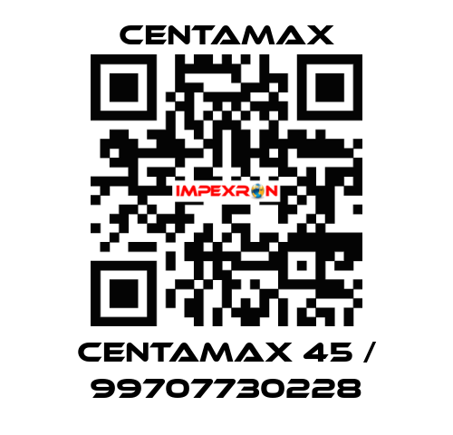Centamax 45 / 99707730228 CENTAMAX