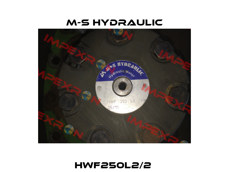 HWF250L2/2  M+S HYDRAULIC