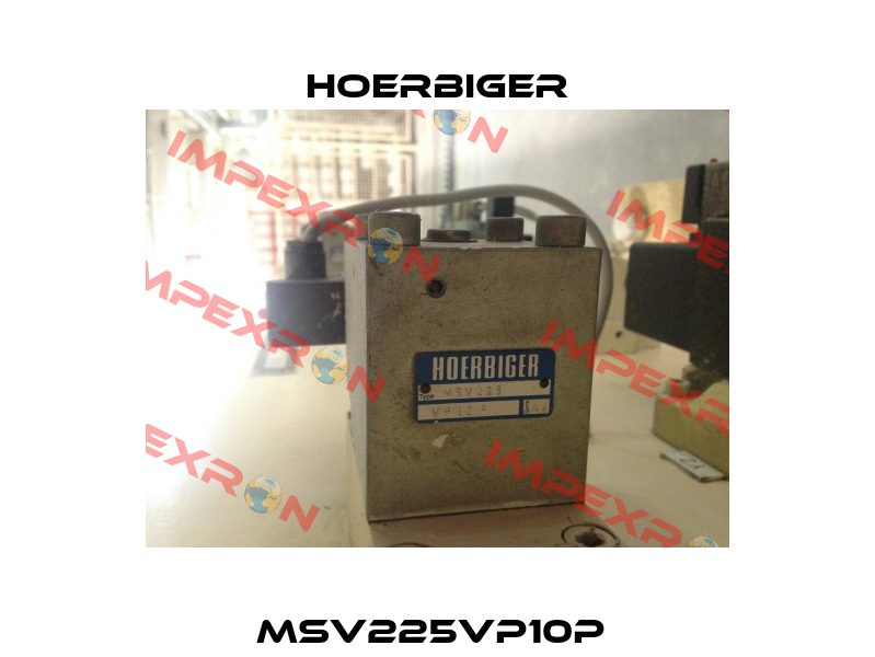 MSV225VP10P  Hoerbiger