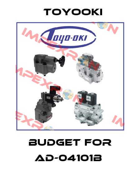 budget FOR AD-04101B  Toyooki