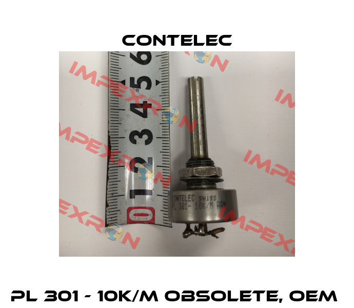 PL 301 - 10K/M Obsolete, OEM  Contelec